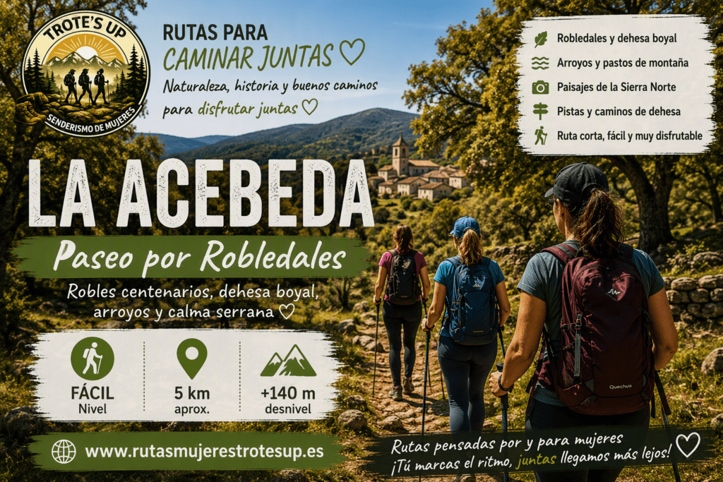 Rutas de senderismo Ruta Por La Acebeda: Senderismo En Robledales | Trote´s Up