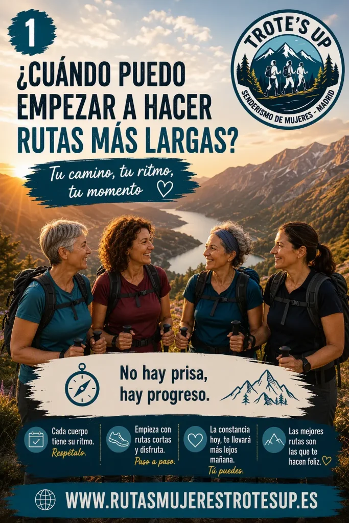 ¿Cuándo puedo empezar a hacer rutas más largas? Cuándo realizar rutas más largas? Guía para principiantes