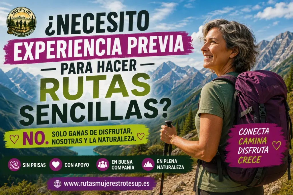 Rutas sencillas: 7 claves si no tienes experiencia previa Hacer rutas sencillas